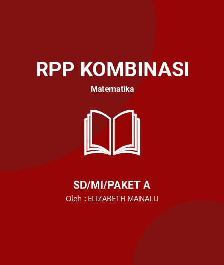 Unduh RPP Kelas 4 SD KPK Dan FPB - RPP Kombinasi Matematika Kelas 4 SD/MI/Paket A Tahun 2023 Oleh ELIZABETH MANALU (#153035)