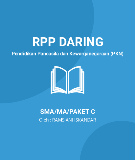Unduh RPP Faktor-faktor Pembentuk Integrasi Nasional - RPP Daring Pendidikan Pancasila Dan Kewarganegaraan (PKN) Kelas 10 SMA/MA/Paket C Tahun 2023 Oleh RAMSIANI ISKANDAR (#15375)