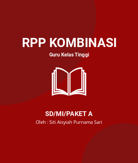 Unduh RPP KELAS 4 TEMA 6 SUBTEMA 2 - RPP Kombinasi Guru Kelas Tinggi Kelas 4 SD/MI/Paket A Tahun 2024 Oleh Siti Aisyiah Purnama Sari (#154082)
