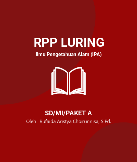 Unduh RPP Kelas 5 Tema 4 Sub Tema 2 Pembelajaran 1 - RPP Luring Ilmu Pengetahuan Alam (IPA) Kelas 5 SD/MI/Paket A Tahun 2024 Oleh Rufaida Aristya Choirunnisa, S.Pd. (#155133)