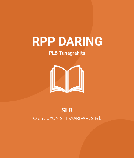 Unduh RPP Kelas 5 Tunagrahita, Tema 2 Sub Tema 4 Daring - RPP Daring PLB Tunagrahita SLB Tahun 2023 Oleh UYUN SITI SYARIFAH, S.Pd. (#156313)