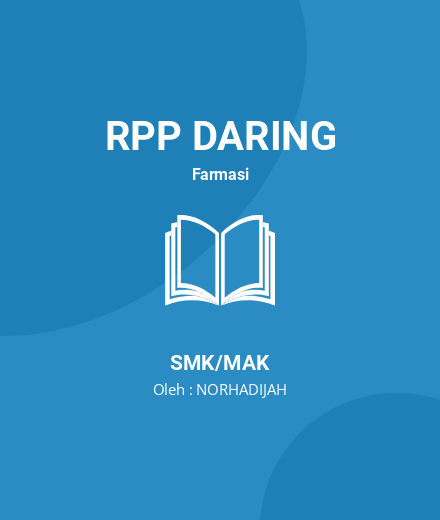 Unduh RPP Fructus - RPP Daring Farmasi Kelas 11 SMK/MAK Tahun 2024 Oleh NORHADIJAH (#15696)