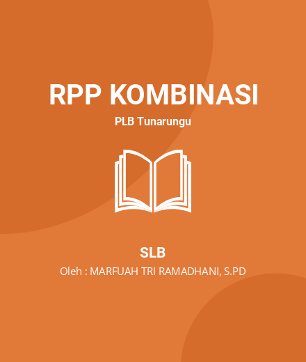 Unduh RPP KELAS 8 SMPLB - RPP Kombinasi PLB Tunarungu SLB Tahun 2023 Oleh MARFUAH TRI RAMADHANI, S.PD (#157922)