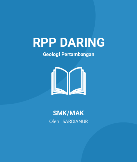 Unduh RPP Geologi Teknik - RPP Daring Geologi Pertambangan Kelas 12 SMK/MAK Tahun 2024 Oleh SARDIANUR (#16086)