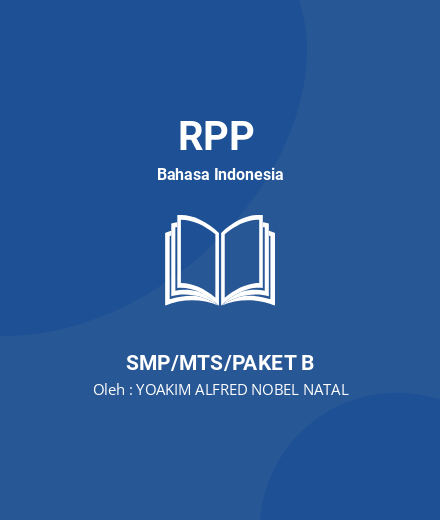 Unduh RPP KKELS IX SEMESTER 1 - RPP Bahasa Indonesia Kelas 9 SMP/MTS/Paket B Tahun 2025 Oleh YOAKIM ALFRED NOBEL NATAL (#160963)