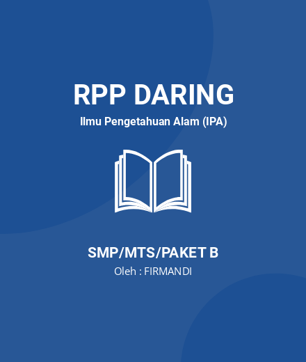 Unduh RPP Klasifikasi Materi - RPP Daring Ilmu Pengetahuan Alam (IPA) Kelas 7 SMP/MTS/Paket B Tahun 2025 Oleh FIRMANDI (#161003)