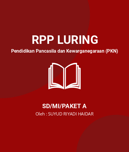 Unduh RPP Kls 6 Smstr 1 Tema 2 Subtema 1 Pembelajaran 2 - RPP Luring Pendidikan Pancasila dan Kewarganegaraan (PKN) Kelas 6 SD/MI/Paket A Tahun 2024 oleh SUYUD RIYADI HAIDAR (#161201)