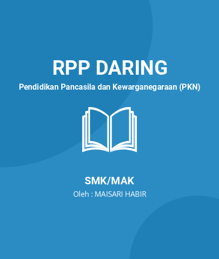 Unduh RPP KLS X SISTEM POLITIK - RPP Daring Pendidikan Pancasila Dan Kewarganegaraan (PKN) Kelas 10 SMK/MAK Tahun 2024 Oleh MAISARI HABIR (#161350)