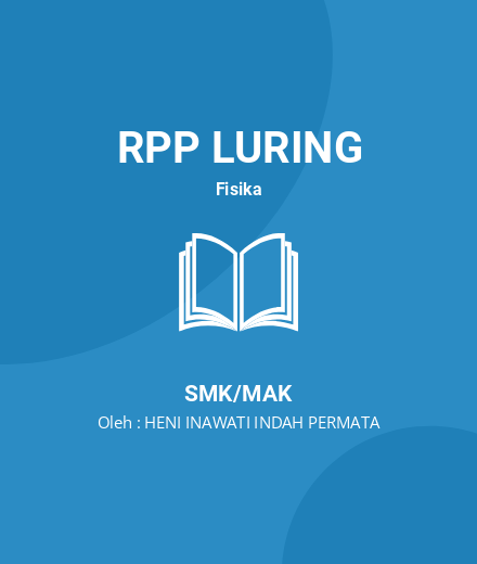 Unduh RPP GERAK LURUS - RPP Luring Fisika Kelas 10 SMK/MAK Tahun 2024 Oleh HENI INAWATI INDAH PERMATA (#16254)
