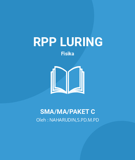 Unduh RPP GERAK LURUS - RPP Luring Fisika Kelas 10 SMA/MA/Paket C Tahun 2023 Oleh NAHARUDIN,S.PD.M.PD (#16277)