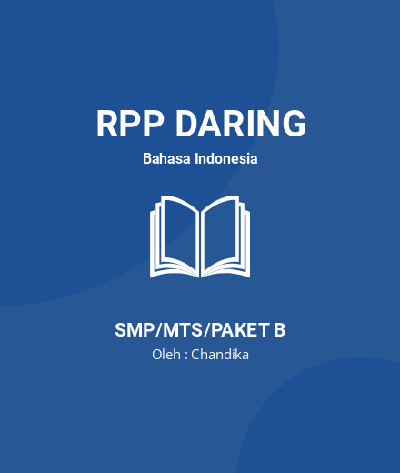 Unduh RPP LURING B. INDO SMP-MTS KELAS 8 SEMESTER 1 & 2 - RPP Daring Bahasa Indonesia Kelas 8 SMP/MTS/Paket B Tahun 2024 oleh Chandika (#165168)