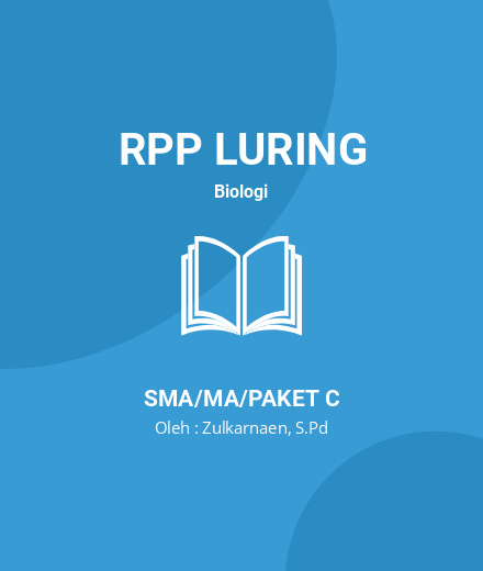 Unduh RPP LURING BIOLOGI KELAS 10 SEMESTER 1-2 - RPP Luring Biologi Kelas 10 SMA/MA/Paket C Tahun 2024 Oleh Zulkarnaen, S.Pd (#166708)