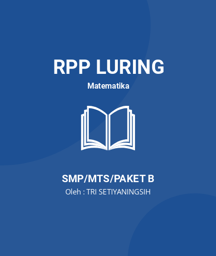 Unduh RPP Luring Calon Guru Penggerak - RPP Luring Matematika Kelas 9 SMP/MTS/Paket B Tahun 2022 Oleh TRI SETIYANINGSIH (#167677)