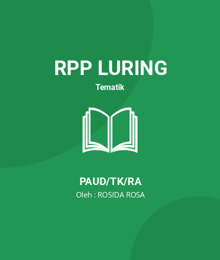 Unduh RPP Gunung Meletus - RPP Luring Tematik PAUD/TK/RA Tahun 2023 Oleh ROSIDA ROSA (#17006)