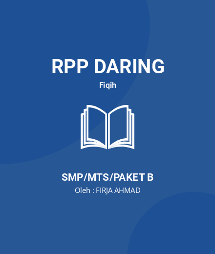 Unduh RPP Haji Dan Umrah - RPP Daring Fiqih Kelas 8 SMP/MTS/Paket B Tahun 2024 Oleh FIRJA AHMAD (#17071)