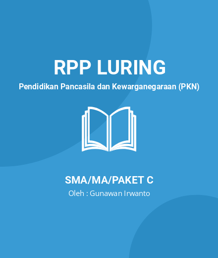 Unduh RPP LURING PKN KELAS 10 SEMESTER 1-2 - RPP Luring Pendidikan Pancasila Dan Kewarganegaraan (PKN) Kelas 10 SMA/MA/Paket C Tahun 2024 Oleh Gunawan Irwanto (#175673)
