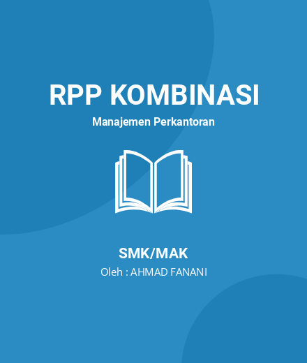 Unduh RPP Mapel Korespondensi Kelas X OTKP - RPP Kombinasi Manajemen Perkantoran Kelas 10 SMK/MAK Tahun 2024 Oleh AHMAD FANANI (#180933)