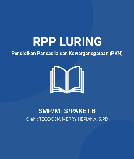 Unduh RPP Mapel PPKn Syarat CGP(10 Menit) - RPP Luring Pendidikan Pancasila Dan Kewarganegaraan (PKN) Kelas 7 SMP/MTS/Paket B Tahun 2024 Oleh TEODOSIA MERRY HEPIANA, S.PD (#180980)