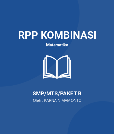 Unduh RPP Materi Pokok Statistika - RPP Kombinasi Matematika Kelas 8 SMP/MTS/Paket B Tahun 2024 oleh KARNAIN MAMONTO (#182696)