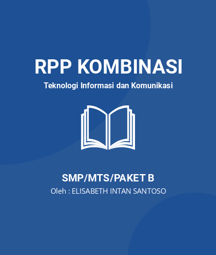Unduh RPP Media Sosial-Informatika VIII-CGPA5 - RPP Kombinasi Teknologi Informasi Dan Komunikasi Kelas 8 SMP/MTS/Paket B Tahun 2024 Oleh ELISABETH INTAN SANTOSO (#182833)