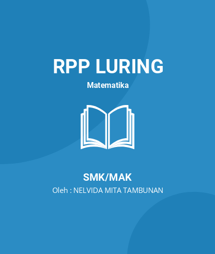 Unduh RPP Pelatih Praktik Guru Penggerak - RPP Luring Matematika Kelas 12 SMK/MAK Tahun 2023 Oleh NELVIDA MITA TAMBUNAN (#185315)