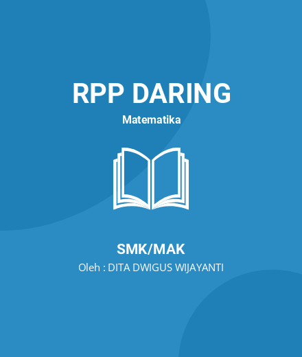 Unduh RPP Pembelajaran Konsep Nilai Mutlak - RPP Daring Matematika Kelas 10 SMK/MAK Tahun 2024 Oleh DITA DWIGUS WIJAYANTI (#185564)