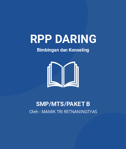 Unduh RPP Menggunakan Media Sosial Dengan Bijak - RPP Daring Bimbingan Dan Konseling Kelas 9 SMP/MTS/Paket B Tahun 2024 Oleh MAMIK TRI RETNANINGTYAS (#18602)