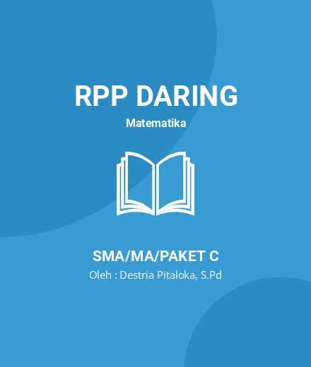 Unduh RPP Pers. Eksponen Yg Mengarah Ke Pers.Kuadrat - RPP Daring Matematika Kelas 10 SMA/MA/Paket C Tahun 2024 oleh Destria Pitaloka, S.Pd (#187477)