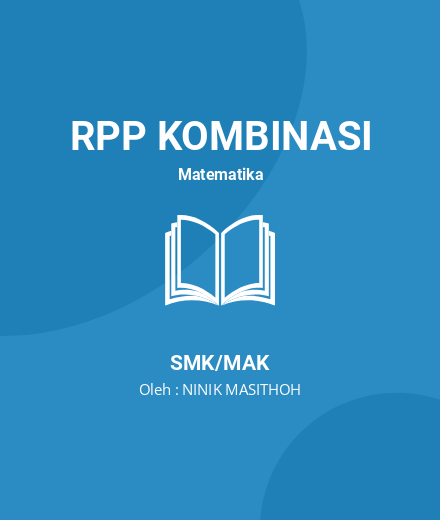 Unduh RPP Persamaan Dan Pertidaksamaan Linear - RPP Kombinasi Matematika Kelas 10 SMK/MAK Tahun 2024 oleh NINIK MASITHOH (#187486)