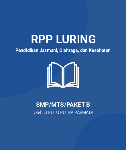 Unduh RPP PJOK Kelas 9 Materi Bola Voli - RPP Luring Pendidikan Jasmani, Olahraga, Dan Kesehatan Kelas 9 SMP/MTS/Paket B Tahun 2024 Oleh I PUTU PUTRA PARMADI (#188807)