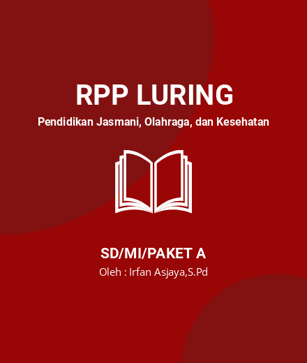 Unduh RPP PJOK KLS IV - RPP Luring Pendidikan Jasmani, Olahraga, Dan Kesehatan Kelas 6 SD/MI/Paket A Tahun 2024 Oleh Irfan Asjaya,S.Pd (#188952)