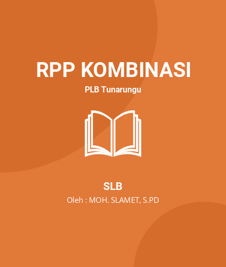 Unduh RPP PKN Kelas 10. - RPP Kombinasi PLB Tunarungu SLB Tahun 2024 Oleh MOH. SLAMET, S.PD (#189214)