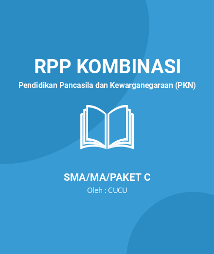 Unduh RPP PKN KELAS X TENTANG INTEGRASI NASIONAL - RPP Kombinasi Pendidikan Pancasila Dan Kewarganegaraan (PKN) Kelas 10 SMA/MA/Paket C Tahun 2024 Oleh CUCU (#189362)