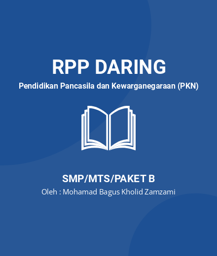 Unduh RPP PPKn Kelas 9 KD 3.3 - RPP Daring Pendidikan Pancasila Dan Kewarganegaraan (PKN) Kelas 9 SMP/MTS/Paket B Tahun 2024 Oleh Mohamad Bagus Kholid Zamzami (#189874)