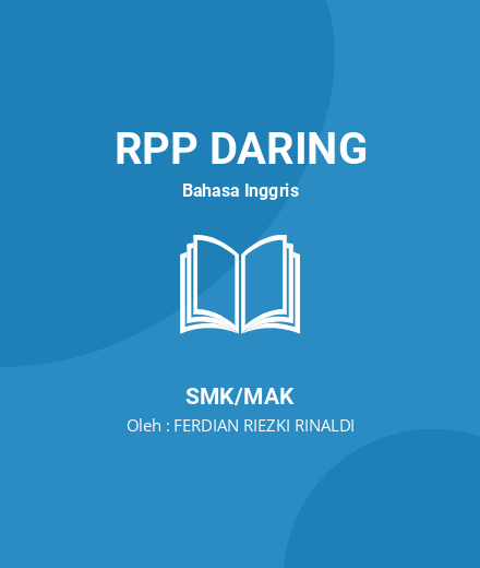 Unduh RPP RECOUNT - RPP Daring Bahasa Inggris Kelas 10 SMK/MAK Tahun 2024 Oleh FERDIAN RIEZKI RINALDI (#191242)