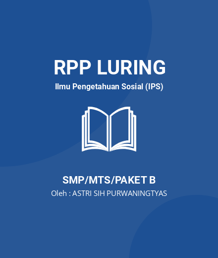 Unduh RPP SIMULASI MENGAJAR CGP 10 MENIT - RPP Luring Ilmu Pengetahuan Sosial (IPS) Kelas 7 SMP/MTS/Paket B Tahun 2025 Oleh ASTRI SIH PURWANINGTYAS (#195803)