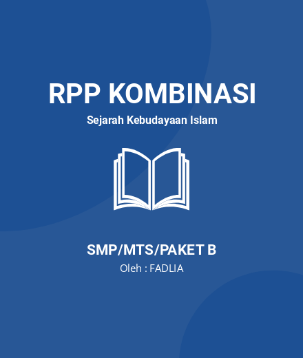 Unduh RPP SKI Kelas 9 Semester Ganjil - RPP Kombinasi Sejarah Kebudayaan Islam Kelas 9 SMP/MTS/Paket B Tahun 2024 Oleh FADLIA (#198872)
