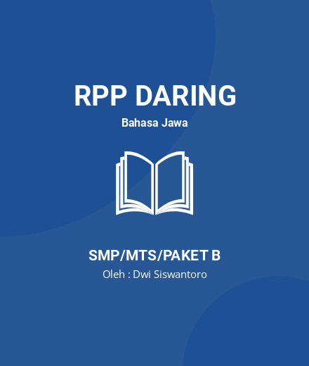 Unduh RPP SMP DRAMA TRADHISIONAL - RPP Daring Bahasa Jawa Kelas 9 SMP/MTS/Paket B Tahun 2024 Oleh Dwi Siswantoro (#199091)