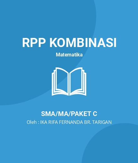 Unduh RPP SPLTV NEW - RPP Kombinasi Matematika Kelas 10 SMA/MA/Paket C Tahun 2024 Oleh IKA RIFA FERNANDA BR. TARIGAN (#199533)