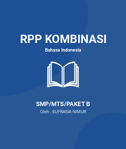 Unduh RPP TEKS CERPEN - RPP Kombinasi Bahasa Indonesia Kelas 9 SMP/MTS/Paket B Tahun 2024 Oleh EUFRASIA NIMUR (#200425)