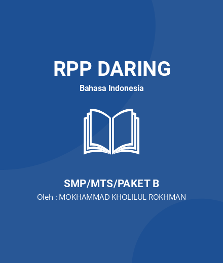 Unduh RPP TEKS DESKRIPSI KELAS 7 SEMESTER 1 - RPP Daring Bahasa Indonesia Kelas 7 SMP/MTS/Paket B Tahun 2024 Oleh MOKHAMMAD KHOLILUL ROKHMAN (#200526)