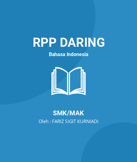 Unduh RPP Teks Editorial Kelas XII - RPP Daring Bahasa Indonesia Kelas 12 SMK/MAK Tahun 2024 Oleh FARIZ SIGIT KURNIADI (#200630)