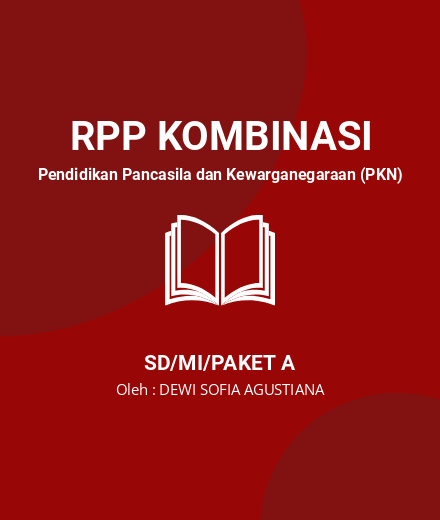 Unduh RPP Tema 2 Persatuan Dalam Perbedaan Subtema 1 - RPP Kombinasi Pendidikan Pancasila Dan Kewarganegaraan (PKN) Kelas 6 SD/MI/Paket A Tahun 2024 Oleh DEWI SOFIA AGUSTIANA (#201490)
