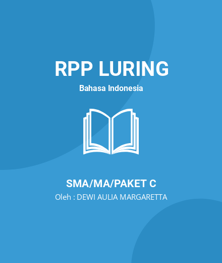 Unduh RPP Isi Dan Sistematika Surat Lamaran Pekerjaan - RPP Luring Bahasa Indonesia Kelas 12 SMA/MA/Paket C Tahun 2024 oleh DEWI AULIA MARGARETTA (#20541)