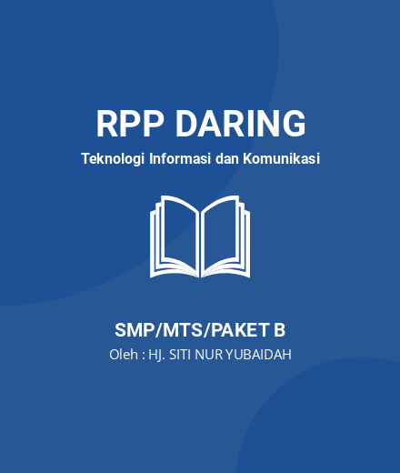 Unduh RPP TIK KELAS VII SEMESTER 1 - RPP Daring Teknologi Informasi Dan Komunikasi Kelas 7 SMP/MTS/Paket B Tahun 2024 Oleh HJ. SITI NUR YUBAIDAH (#206944)