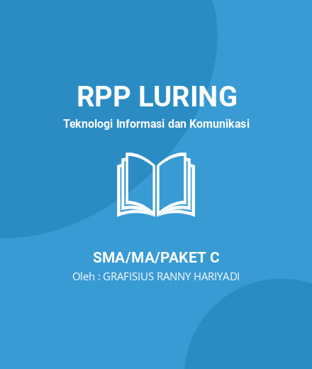 Unduh RPP TIK Kelas XI - RPP Luring Teknologi Informasi Dan Komunikasi Kelas 11 SMA/MA/Paket C Tahun 2023 Oleh GRAFISIUS RANNY HARIYADI (#206960)