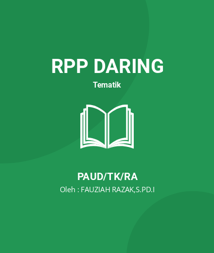 Unduh RPP TK Daring (Pembelajaran Berdiferensiasi) - RPP Daring Tematik PAUD/TK/RA Tahun 2024 Oleh FAUZIAH RAZAK,S.PD.I (#207127)