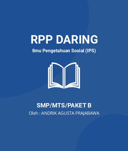 Unduh RPP Tumbuhnya Semangat Kebangsaan - RPP Daring Ilmu Pengetahuan Sosial (IPS) Kelas 8 SMP/MTS/Paket B Tahun 2025 oleh ANDRIK AGUSTA PRAJABAWA (#207740)