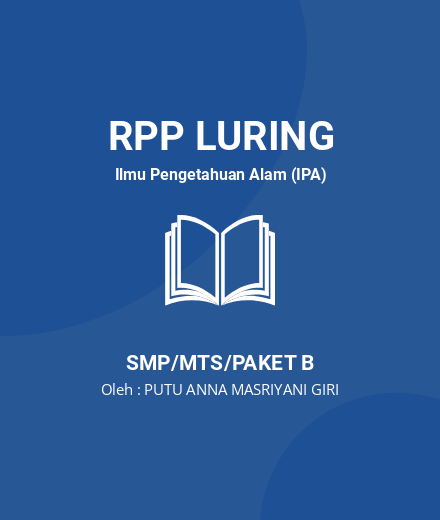 Unduh RPP “ZAT ADITIF” - RPP Luring Ilmu Pengetahuan Alam (IPA) Kelas 8 SMP/MTS/Paket B Tahun 2025 oleh PUTU ANNA MASRIYANI GIRI (#208467)
