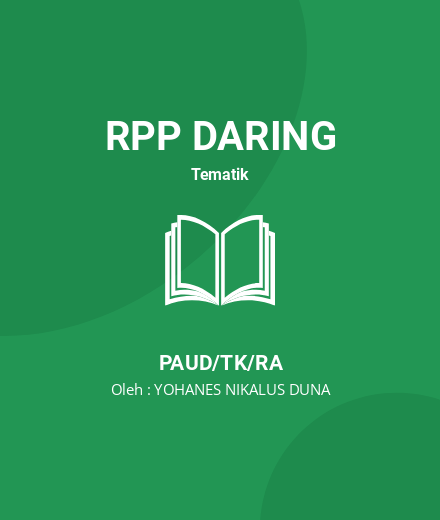 Unduh RPP H - RPP Daring Tematik PAUD/TK/RA Tahun 2024 Oleh YOHANES NIKALUS DUNA (#208780)